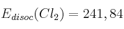 E_{disoc}(Cl_2) = 241,84