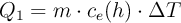 Q_1 = m\cdot c_e(h)\cdot \Delta T