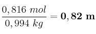 \frac{0,816\ mol}{0,994\ kg} = \bf 0,82\ m