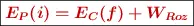 \fbox{\color[RGB]{192,0,0}{\bm{E_P(i) = E_C(f) + W_{Roz}}}}
