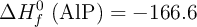 \Delta H_f^0\ (\ce{AlP}) = -166.6