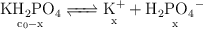 \ce{\underset{c_0 - x}{\ce{KH2PO4}} <=> \underset{x}{\ce{K^+}} + \underset{x}{\ce{H2PO4^-}}}