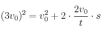 (3v_0)^2 = v_0^2 + 2\cdot \frac{2v_0}{t}\cdot s