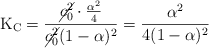 \ce{K_C} = \frac{\cancel{c_0^2}\cdot \frac{\alpha^2}{4}}{\cancel{c_0^2}(1 - \alpha)^2} = \frac{\alpha^2}{4(1 - \alpha)^2}