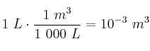 1\ L\cdot \frac{1\ m^3}{1\ 000\ L} = 10^{-3}\ m^3