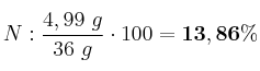 N: \frac{4,99\ g}{36\ g}\cdot 100 = \bf 13,86\%
