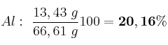 Al:\ \frac{13,43\ g}{66,61\ g}\cdit 100 = \bf 20,16\%