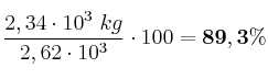 \frac{2,34\cdot 10^3\ kg}{2,62\cdot 10^3}\cdot 100 = \bf 89,3\%