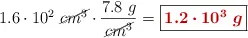 1.6\cdot 10^2\ \cancel{cm^3}\cdot \frac{7.8\ g}{\cancel{cm^3}} = \fbox{\color[RGB]{192,0,0}{\bm{1.2\cdot 10^3\ g}}}
