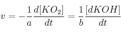 v = -\frac{1}{a}\frac{d[KO_2]}{dt} = \frac{1}{b}\frac{[dKOH]}{dt}