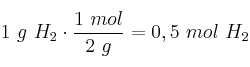 1\ g\ H_2\cdot \frac{1\ mol}{2\ g} = 0,5\ mol\ H_2