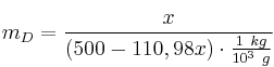 m_D = \frac{x}{(500 - 110,98x)\cdot \frac{1\ kg}{10^3\ g}}