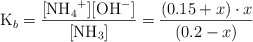 \ce{K_b} = \frac{[\ce{NH4+}][\ce{OH-}]}{[\ce{NH3}]} = \frac{(0.15 + x)\cdot x}{(0.2 - x)}