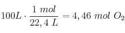 100 L\cdot \frac{1\ mol}{22,4\ L} = 4,46\ mol\ O_2