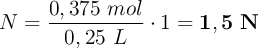 N = \frac{0,375\ mol}{0,25\ L}\cdot 1 = \bf 1,5\ N