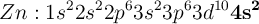 Zn: 1s^22s^22p^63s^23p^63d^{10}\bf 4s^2