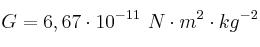 G = 6,67\cdot 10^{-11}\ N\cdot m^2\cdot kg^{-2}