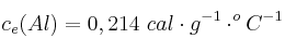 c_e(Al) = 0,214\ cal\cdot g^{-1}\cdot ^oC^{-1}