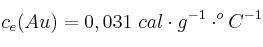 c_e(Au) = 0,031\ cal\cdot g^{-1}\cdot ^oC^{-1}