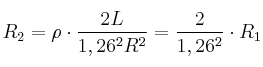 R_2 = \rho \cdot \frac{2L}{1,26^2R^2} = \frac{2}{1,26^2}\cdot R_1