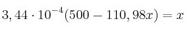 3,44\cdot 10^{-4}(500 - 110,98x) = x