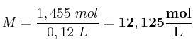 M = \frac{1,455\ mol}{0,12\ L} = \bf 12,125\frac{mol}{L}