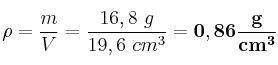 \rho = \frac{m}{V} = \frac{16,8\ g}{19,6\ cm^3} = \bf 0,86\frac{g}{cm^3}