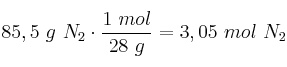 85,5\ g\ N_2\cdot \frac{1\ mol}{28\ g} = 3,05\ mol\ N_2