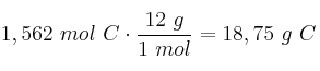 1,562\ mol\ C\cdot \frac{12\ g}{1\ mol} = 18,75\ g\ C