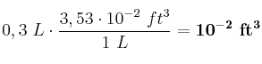 0,3\ L\cdot \frac{3,53\cdot 10^{-2}\ ft^3}{1\ L} = \bf 10^{-2}\ ft^3