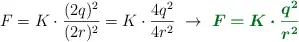 F = K\cdot \frac{(2q)^2}{(2r)^2} = K\cdot \frac{4q^2}{4r^2}\ \to\ \color[RGB]{2,112,20}{\bm{F = K\cdot \frac{q^2}{r^2}}}