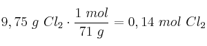 9,75\ g\ Cl_2\cdot \frac{1\ mol}{71\ g} = 0,14\ mol\ Cl_2