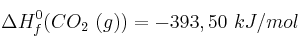 \Delta H_f^0 (CO_2\  (g))  = -393,50\ kJ/mol