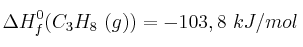\Delta H_f^0 (C_3H_8\ (g)) = -103,8\ kJ/mol