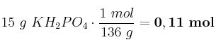 15\ g\ KH_2PO_4\cdot \frac{1\ mol}{136\ g} = \bf 0,11\ mol