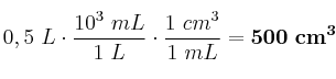 0,5\ L\cdot \frac{10^3\ mL}{1\ L}\cdot \frac{1\ cm^3}{1\ mL} = \bf 500\ cm^3