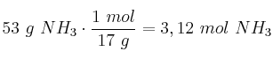 53\ g\ NH_3\cdot \frac{1\ mol}{17\ g} = 3,12\ mol\ NH_3