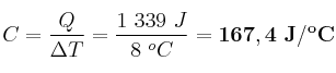 C = \frac{Q}{\Delta T} = \frac{1\ 339\ J}{8\ ^oC} = \bf 167,4\ J/^oC