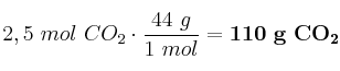 2,5\ mol\ CO_2\cdot \frac{44\ g}{1\ mol} = \bf 110\ g\ CO_2