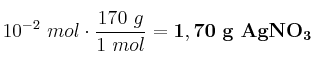 10^{-2}\ mol\cdot \frac{170\ g}{1\ mol} = \bf 1,70\ g\ AgNO_3