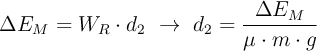 \Delta E_M = W_R\cdot d_2\ \to\ d_2 = \frac{\Delta E_M}{\mu \cdot m\cdot g}