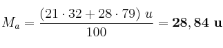 M_a = \frac{(21\cdot 32 + 28\cdot 79)\ u}{100} = \bf 28,84\ u