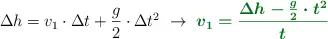\Delta h = v_1\cdot \Delta t + \frac{g}{2}\cdot \Delta t^2\ \to\ \color[RGB]{2,112,20}{\bm{v_1 = \frac{\Delta h - \frac{g}{2}\cdot t^2}{t}}}