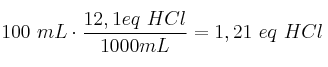 100\ mL\cdot \frac{12,1 eq\ HCl}{1000 mL} = 1,21\ eq\ HCl