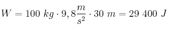 W = 100\ kg\cdot 9,8\frac{m}{s^2}\cdot 30\ m = 29\ 400\ J