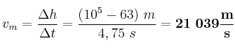 v_m = \frac{\Delta h}{\Delta t} = \frac{(10^5 - 63)\ m}{4,75\ s} = \bf 21\ 039\frac{m}{s}