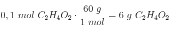 0,1\ mol\ C_2H_4O_2\cdot \frac{60\ g}{1\ mol} = 6\ g\ C_2H_4O_2