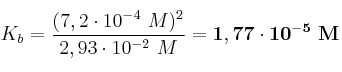 K_b =
 \frac{(7,2\cdot 10^{-4}\ M)^2}{2,93\cdot 10^{-2}\ M} = \bf 1,77\cdot 10^{-5}\ M