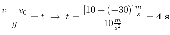 \frac{v - v_0}{g} = t\ \to\ t = \frac{[10 - (-30)]\frac{m}{s}}{10\frac{m}{s^2}} = \bf 4\ s