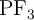 \ce{PF3}